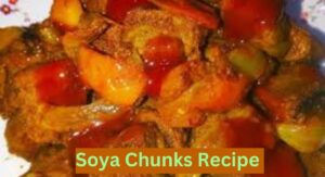 Soya Chunks Recipe in Hindi