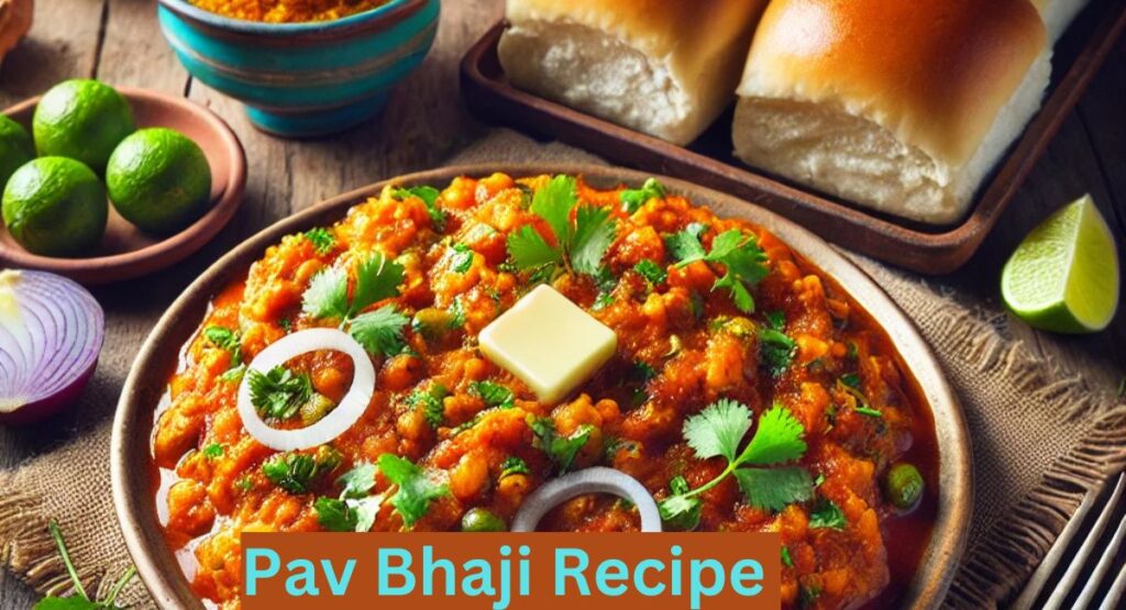Pav Bhaji Recipe