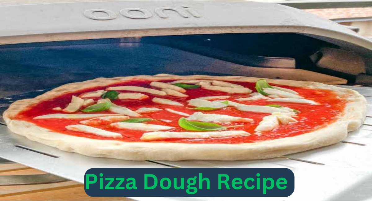 Pizza Dough Recipe