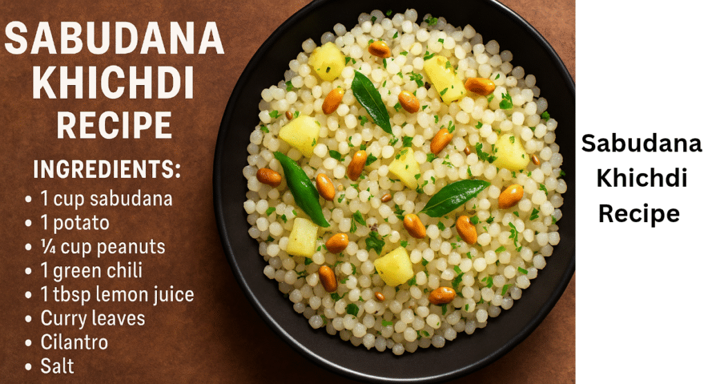 Sabudana Khichdi Recipe