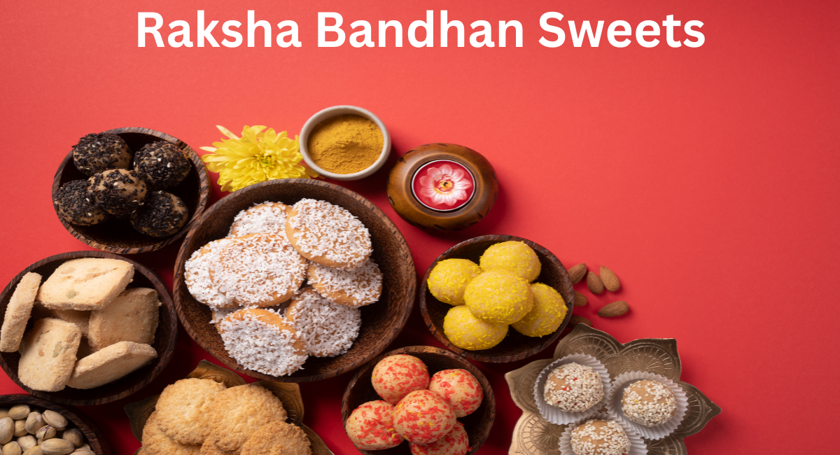 Raksha Bandhan Sweets 