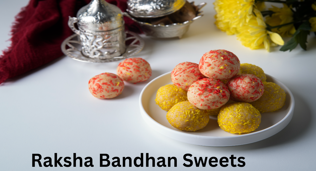 Raksha Bandhan Sweets 
