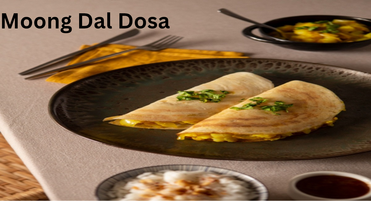 Moong Dal Dosa 